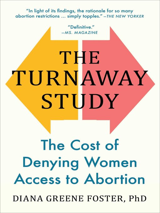 Title details for The Turnaway Study by Diana Greene Foster - Wait list